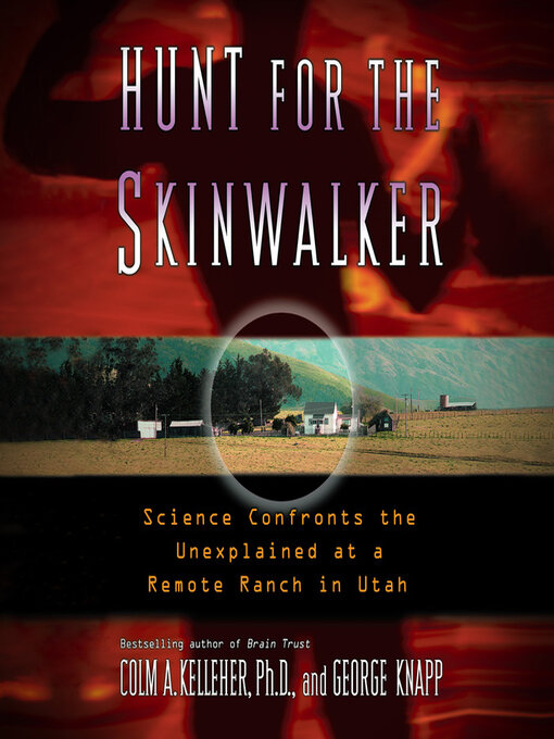 Title details for Hunt for the Skinwalker by Colm A. Kelleher, , PhD - Wait list